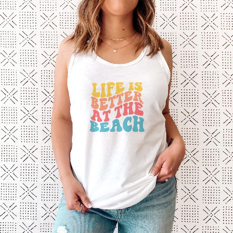 Life Is Better At The Beach Sleeveless Tank